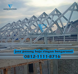 Keunggulan material baja ringan, hemat, fleksibel, pemakaian seumur hidup